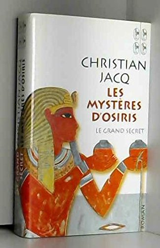 le grand secret (les mystères d'osiris)