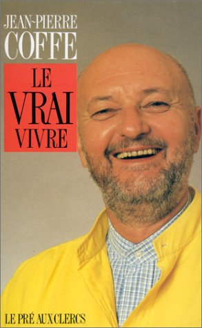 Le Vrai vivre