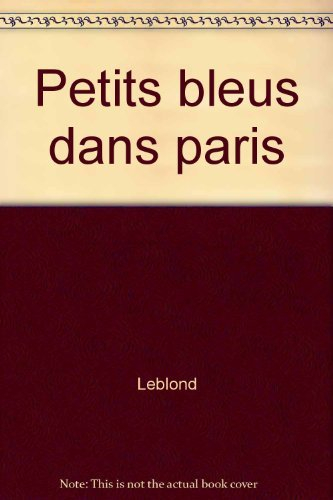 petits bleus dans paris