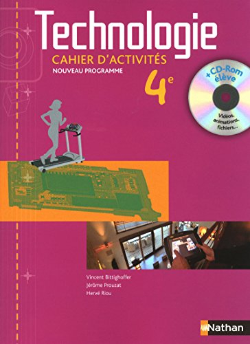 Technologie, 4e : cahier d'activités : nouveau programme