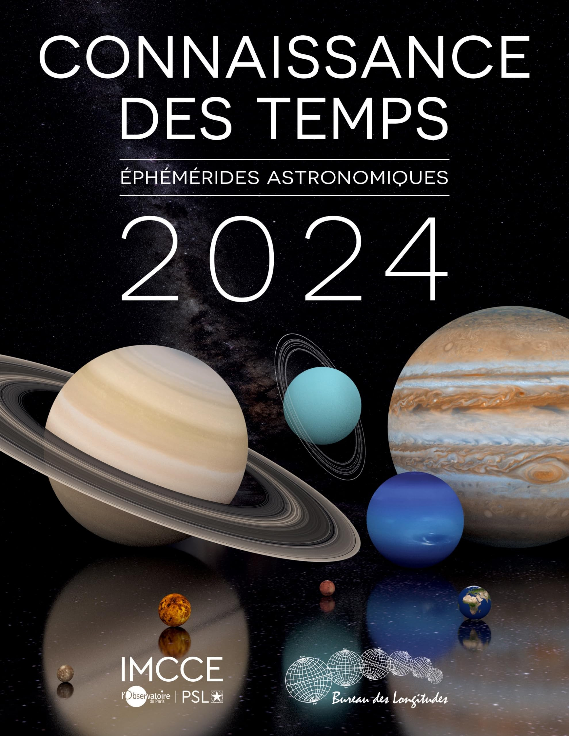 Connaissance des temps 2024 : Ephemerides astronomiques