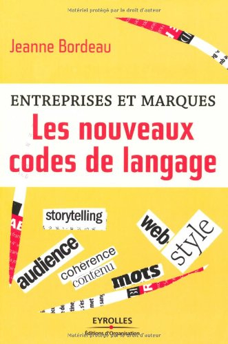 Entreprises et marques : les nouveaux codes de langage