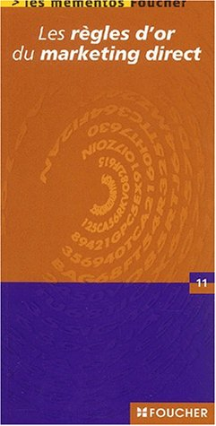 Les règles d'or du marketing direct