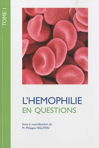 L'hémophilie en questions