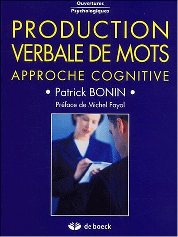 Production verbale de mots : approche cognitive