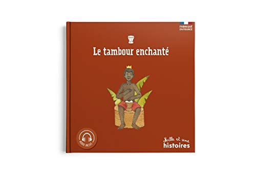 Le tambour enchanté
