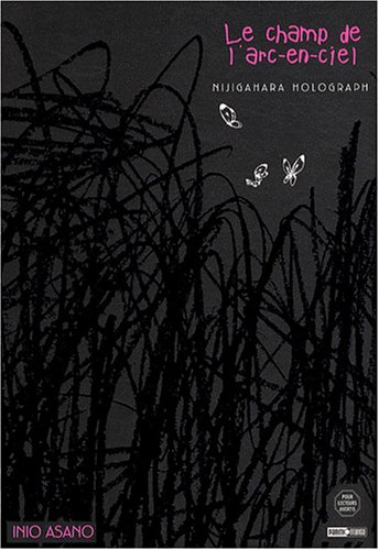 Nijigahara holograph : le champ de l'arc-en-ciel