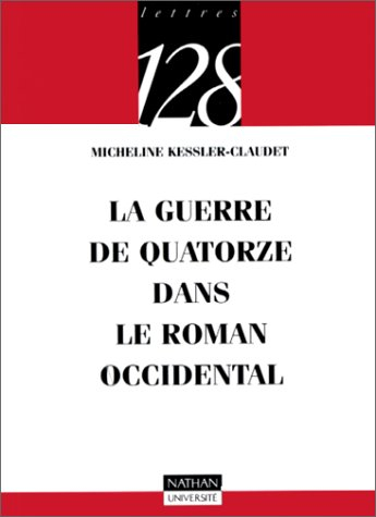 La guerre de quatorze dans le roman occidental