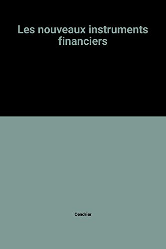 Les Nouveaux instruments financiers : mécanismes et stratégies pour gérer vos risques
