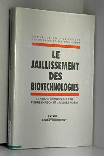 Le Jaillissement des biotechnologies