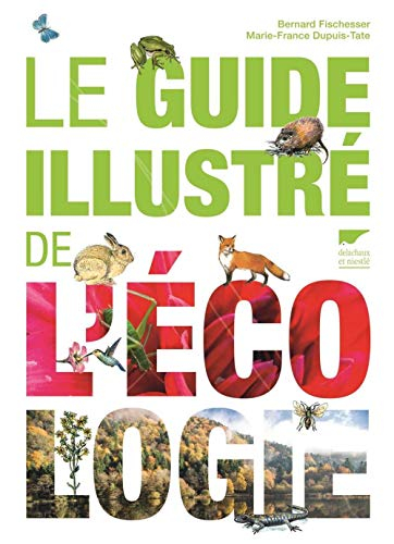 Le guide illustré de l'écologie