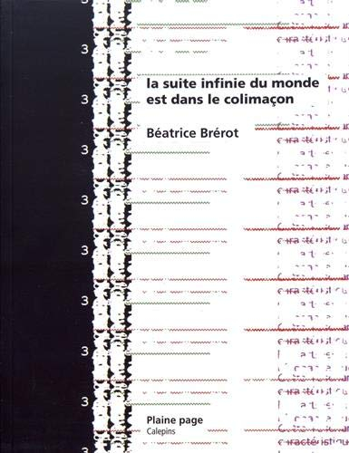 La suite infinie du monde est dans le colimaçon
