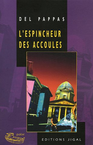 L'espincheur des Accoules