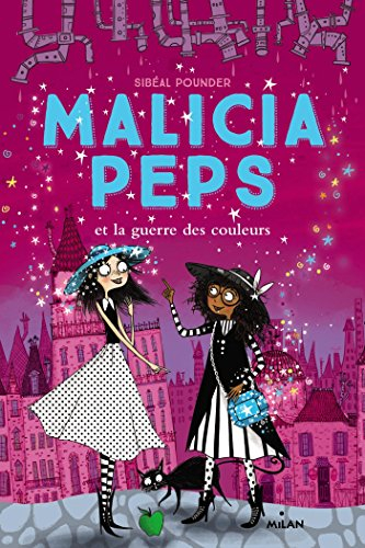 Malicia Peps. Vol. 3. Malicia Peps et la guerre des couleurs