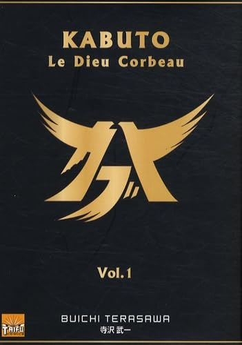 Kabuto : le dieu corbeau. Vol. 1
