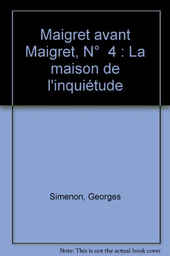 La Maison de l'inquiétude