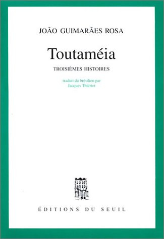 Toutaméia : troisièmes histoires