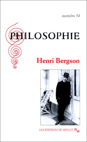 Philosophie, n° 54. Bergson