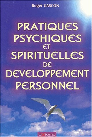 Pratiques psychiques et spirituelles de développement personnel