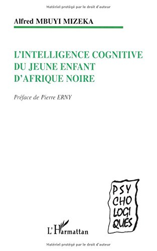 L'intelligence cognitive du jeune enfant d'Afrique noire
