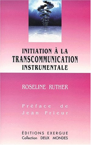 Initiation à la transcommunication instrumentale