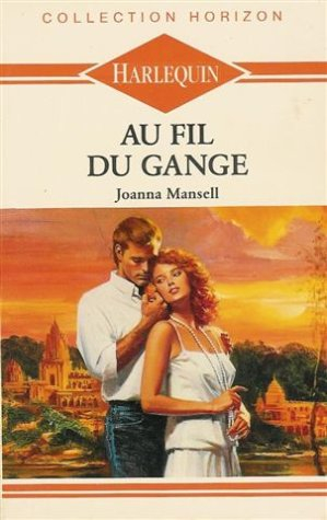 au fil du gange : collection : harlequin horizon n, 66