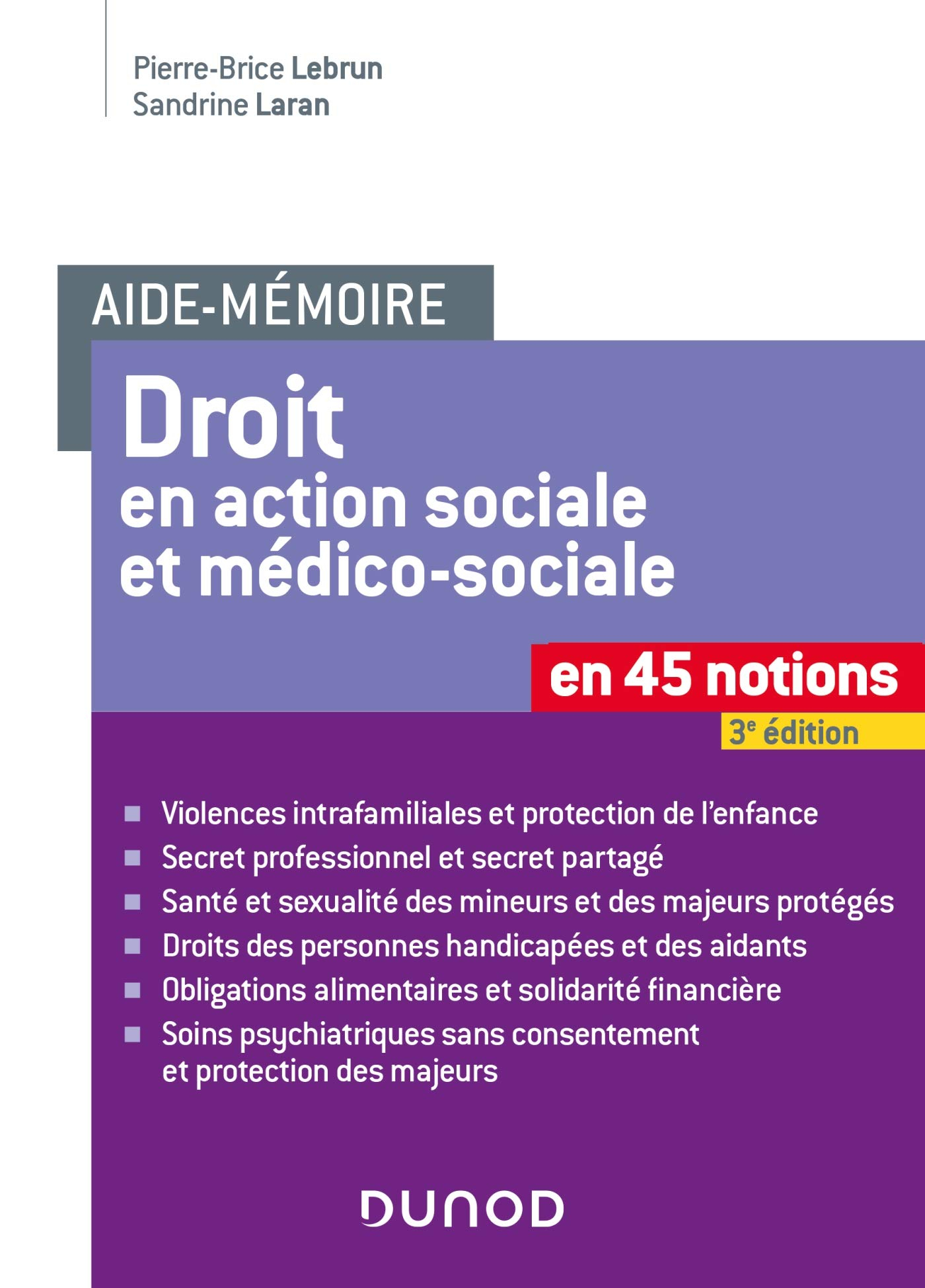 Droit en action sociale et médico-sociale en 45 notions