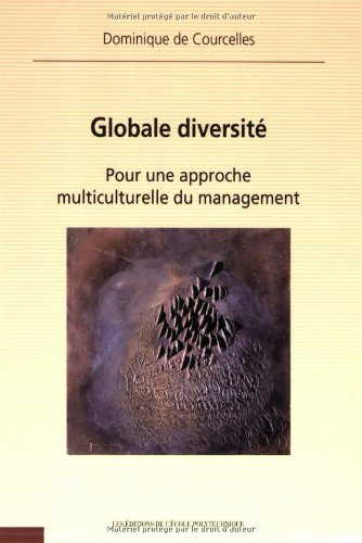 Globale diversité : pour une approche multiculturelle du management