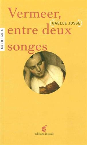 Vermeer, entre deux songes : une lecture de Johannes Vermeer, 1632-1675, Jeune fille assoupie, 1657,