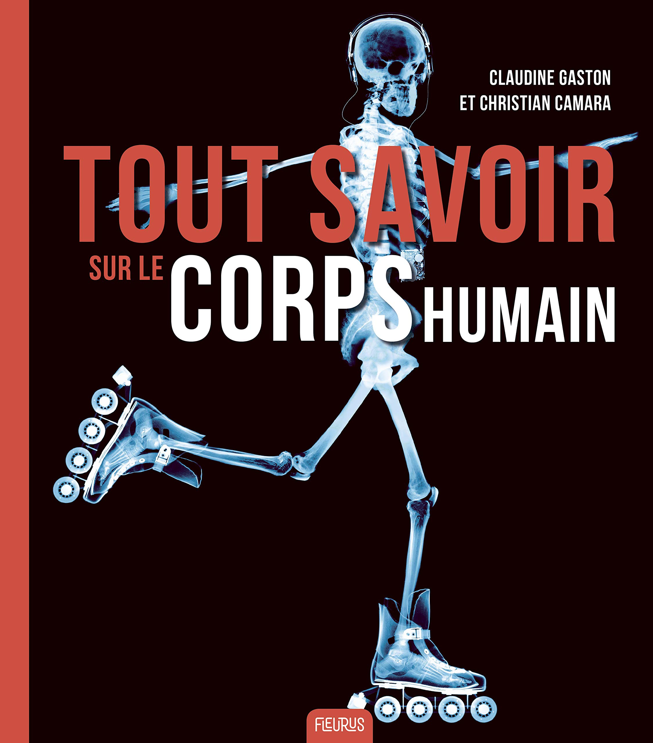Tout savoir sur le corps humain