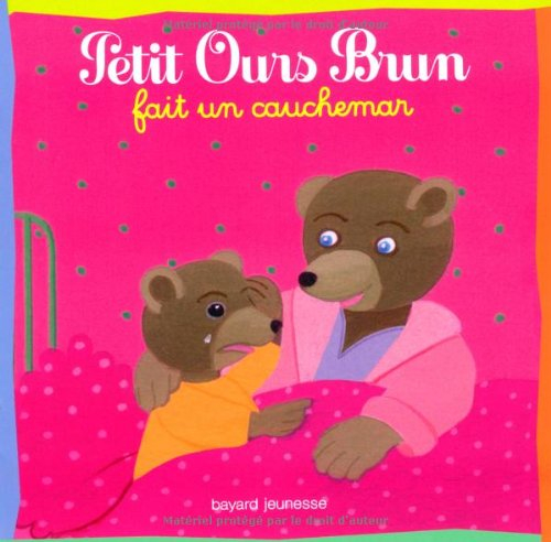 Petit Ours Brun fait un cauchemar