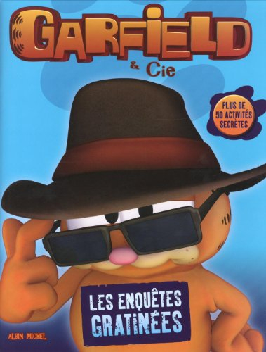 Garfield & Cie. Les enquêtes gratinées