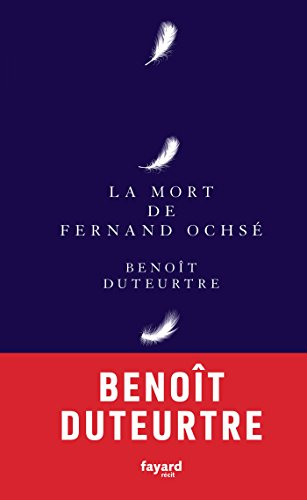 La mort de Fernand Ochsé : récit