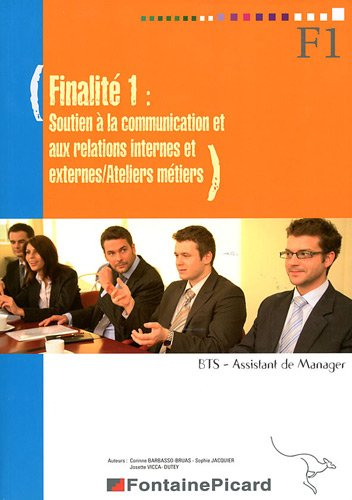 Finalité 1, soutien à la communication et aux relations internes et externes, ateliers métiers, BTS 