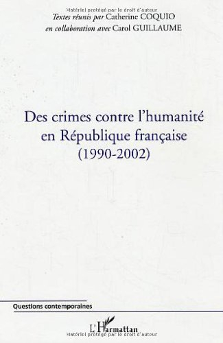 Des crimes contre l'humanité en République française : 1990-2002