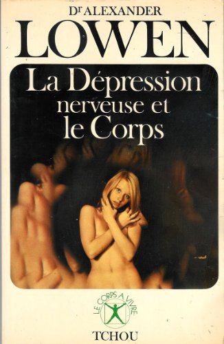 La Dépression nerveuse et le corps