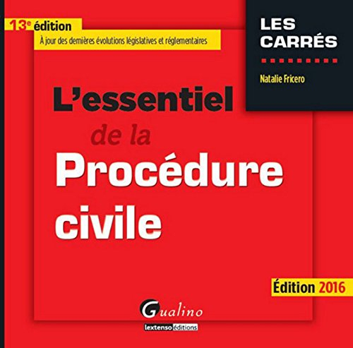 L'essentiel de la procédure civile : 2016