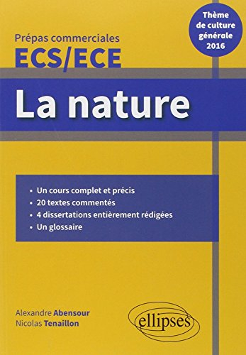 La nature : thème de culture générale 2016, prépas commerciales ECS-ECE