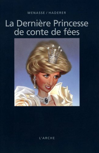 La dernière princesse de conte de fées