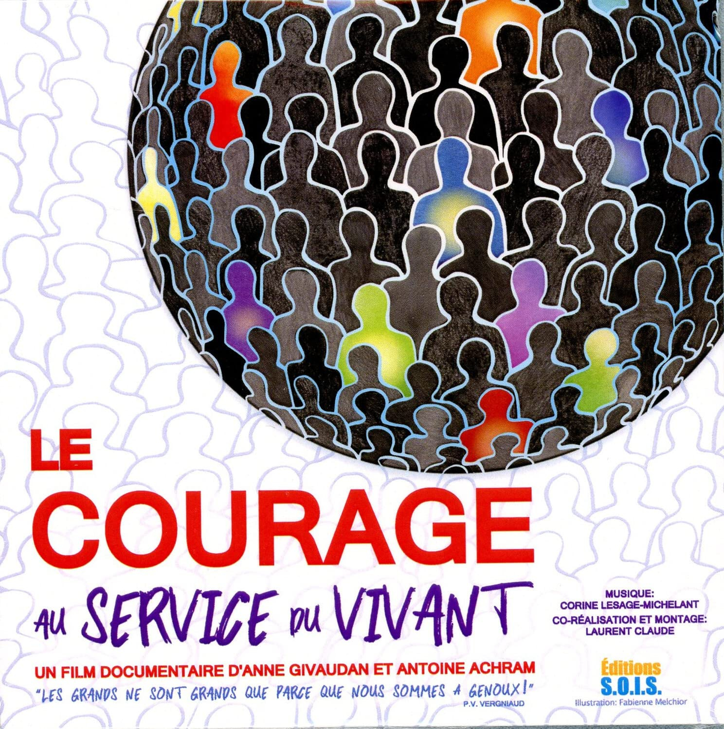 Le courage au service du vivant