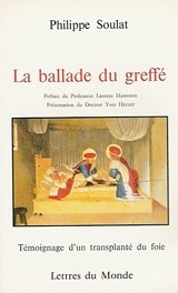 La ballade du greffé : témoignage d'un transplanté du foie