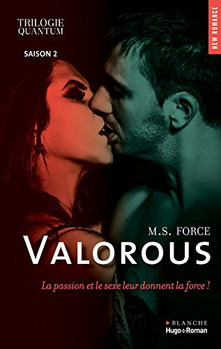 Trilogie Quantum. Vol. 2. Valorous