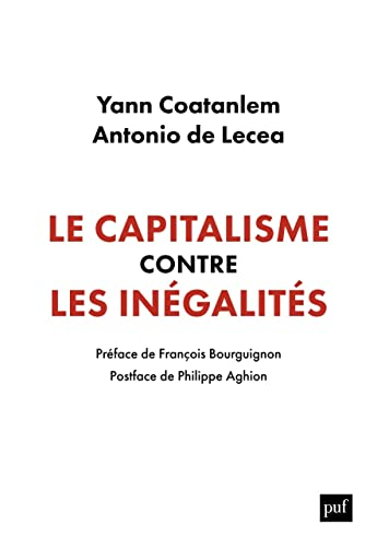 Le capitalisme contre les inégalités : conjuguer équité et efficacité dans un monde instable