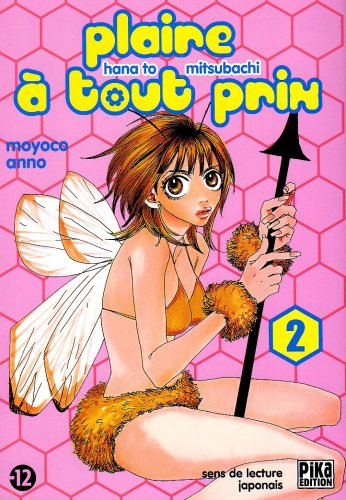 Plaire à tout prix. Vol. 2. Hana to mitsubashi. Vol. 2
