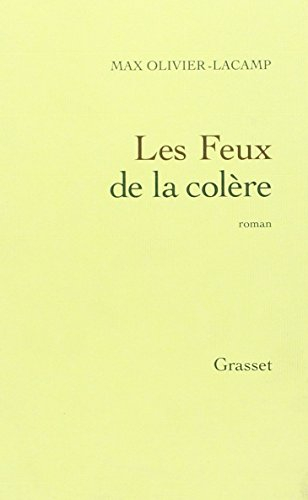 les feux de la colere