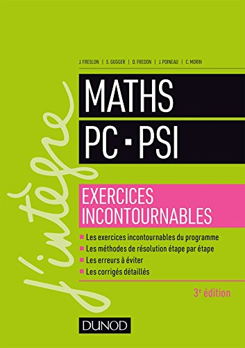 Maths PC, PSI : exercices incontournables