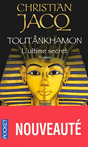 Toutankhâmon : l'ultime secret