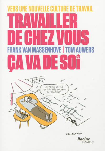 Travailler de chez vous, ça va de soi : vers une nouvelle culture de travail