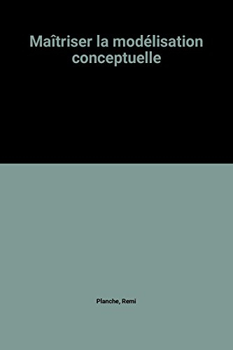 Maîtriser la modélisation conceptuelle