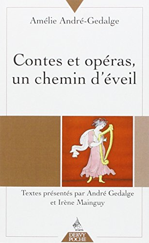 Contes et opéras : un chemin d'éveil